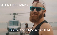 John Crestani's Super Affiliate System.